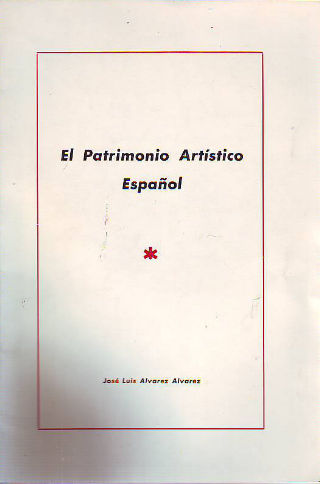 EL PATRIMONIO ARTÍSTICO ESPAÑOL.