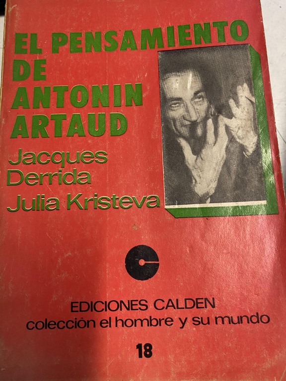 EL PENSAMIENTO DE ANTONIN ARTAUD.