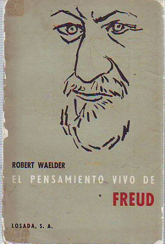 EL PENSAMIENTO VIVO DE FREUD.