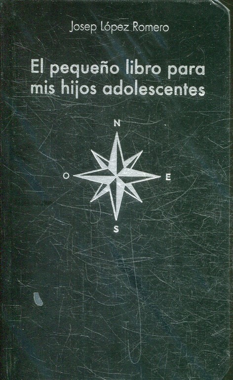 EL PEQUEÑO LIBRO PARA MIS HIJOS ADOLESCENTES.