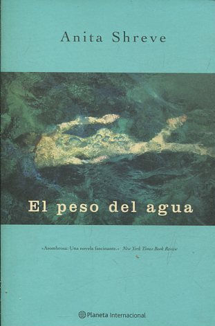 EL PESO DEL AGUA.