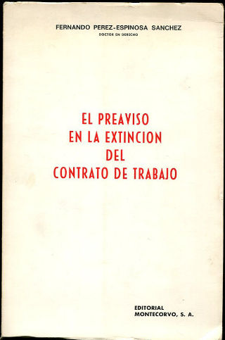 EL PREAVISO EN LA EXTINCIÓN DEL CONTRATO DE TRABAJO.