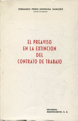 EL PREAVISO EN LA EXTINCION DEL CONTRATO DE TRABAJO.