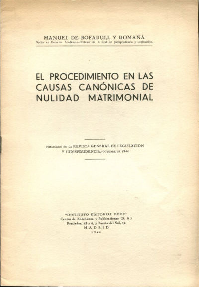 EL PROCEDIMIENTO EN LAS CAUSAS CANÓNICAS DE NULIDAD MATRIMONIAL.