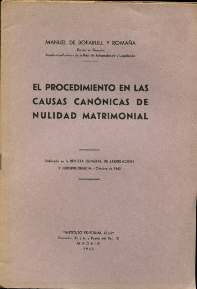 EL PROCEDIMIENTO EN LAS CAUSAS CANÓNICAS DE NULIDAD MATRIMONIAL.