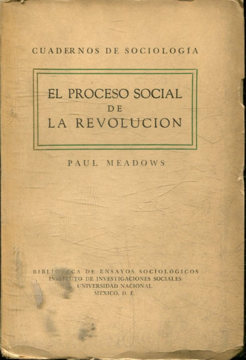 EL PROCESO SOCIAL DE LA REVOLUCION.