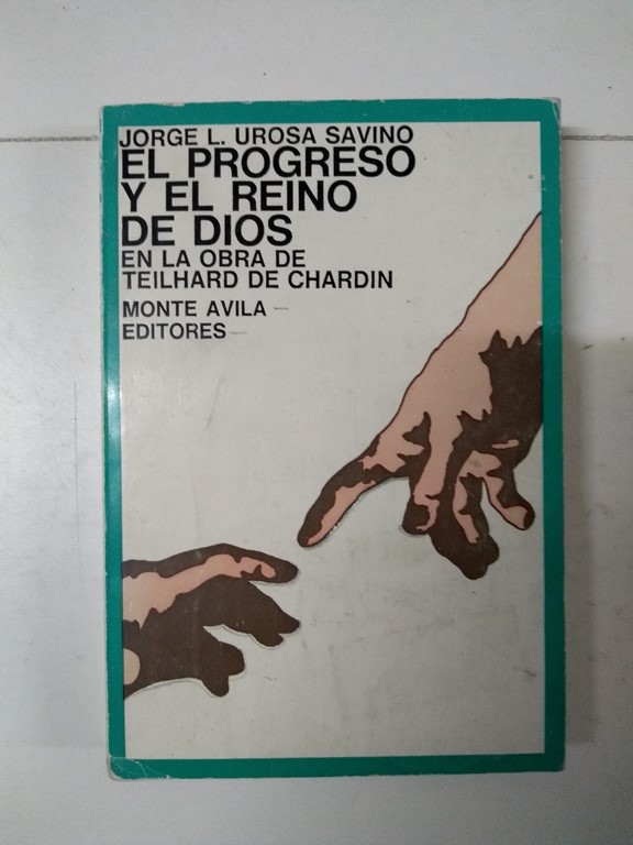 El progreso y el reino de Dios