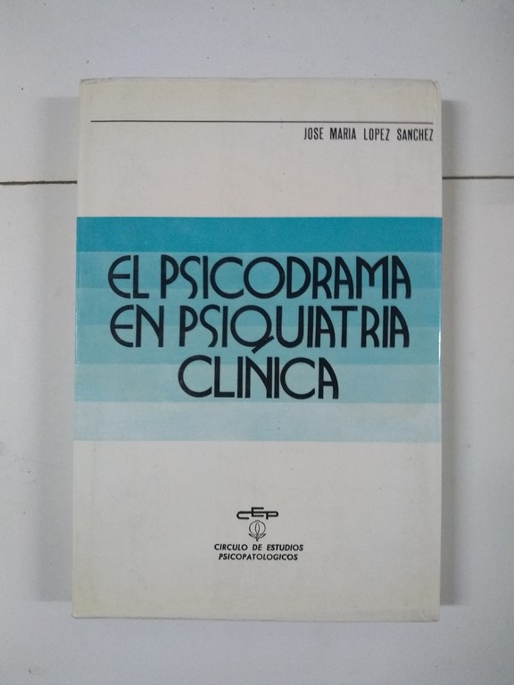 El psicodrama en psiquiatria clinica