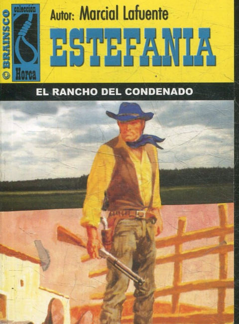 EL RANCHO DEL CONDENADO.