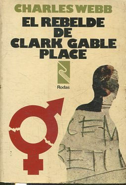 EL REBELDE DE CLARK GABLE PLACE.