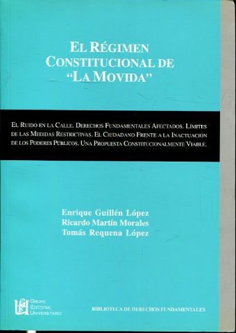 EL REGIMEN CONSTITUCIONAL DE 'LA MOVIDA'.