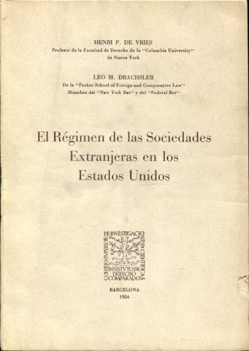 EL REGIMEN DE LAS SOCIEDADES EXTRANJERAS EN LOS ESTADOS UNIDOS.