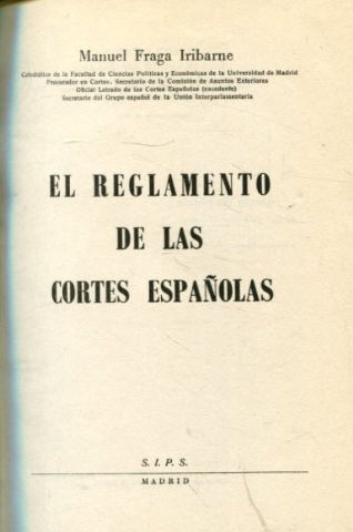 EL REGLAMENTO DE LAS CORTES ESPAÑOLAS.