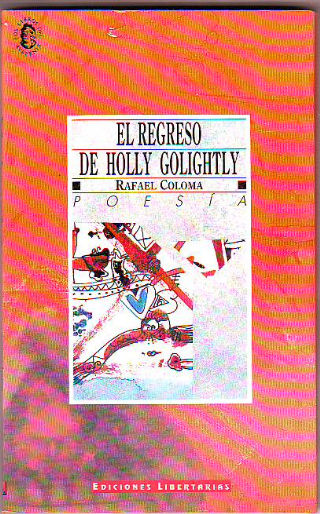 EL REGRESO DE HOLLY GOLIGHTLY.