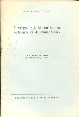 EL RIESGO DE LA FE CON MOTIVO DE LA ENCICLA   HUMANAE VITAE .