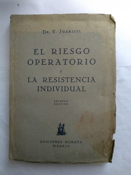 El riesgo operatorio y la resistencia individual