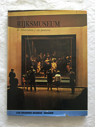 El Rijksmuseum de Ámsterdam y sus pinturas