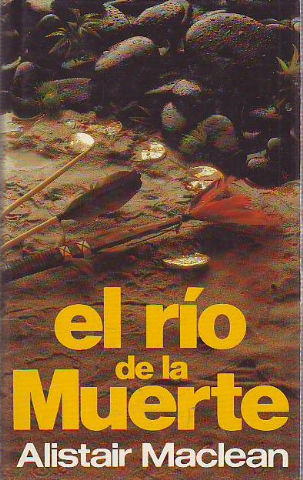 EL RÍO DE LA MUERTE.