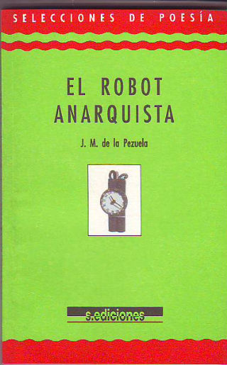 EL ROBOT ANARQUISTA.