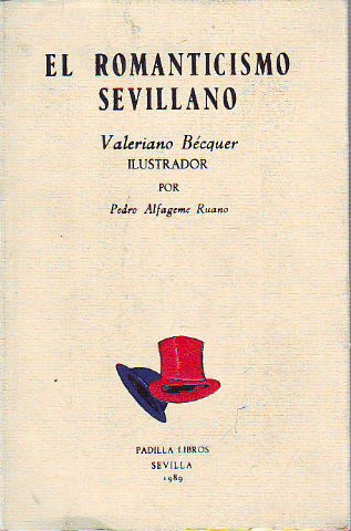 EL ROMANTICISMO SEVILLANO. VALERIANO BÉCQUER, ILUSTRADOR.