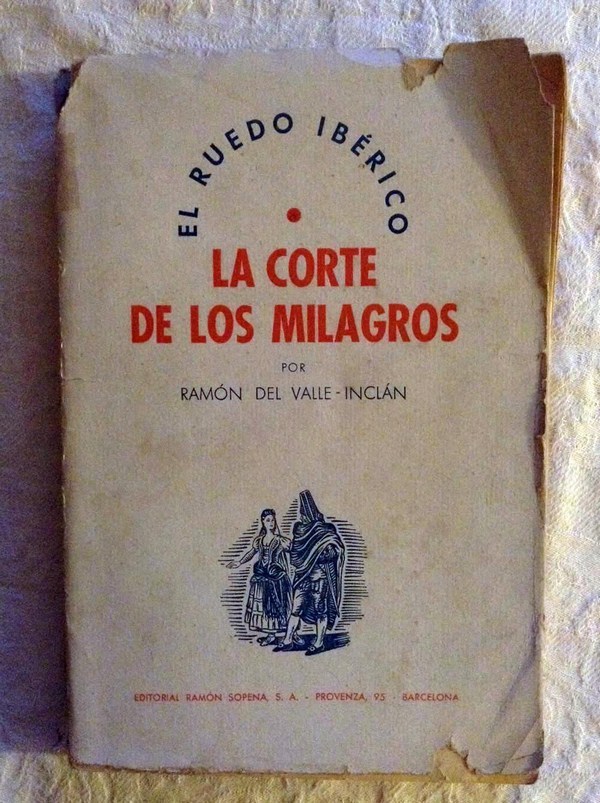 El ruedo ibérico. La corte de los milagros