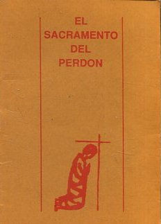 EL SACRAMENTO DEL PERDON.