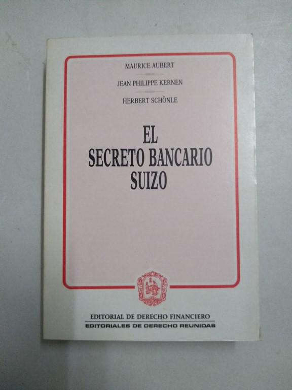 El secreto bancario suizo