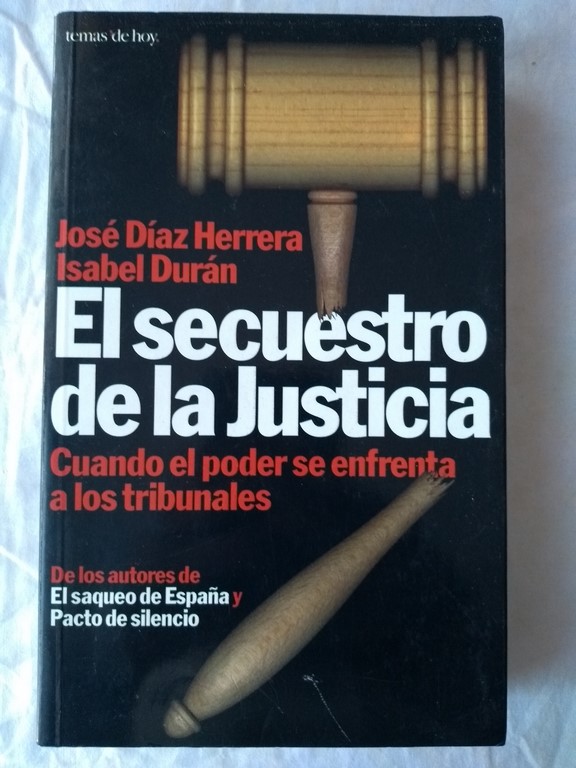 El secuestro de la justicia