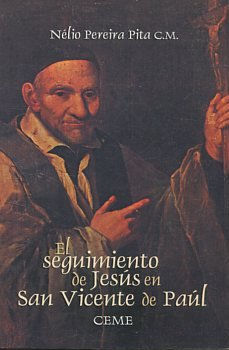 EL SEGUIMIENTO DE JESUS EN SAN VICENTE DE PAUL.