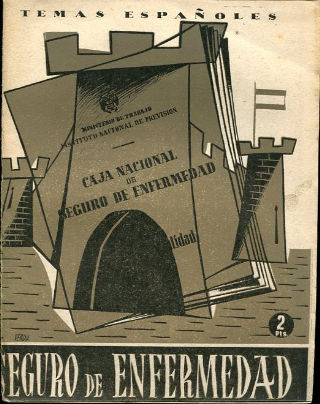 EL SEGURO DE ENFERMEDAD. TEMAS ESPAÑOLES Nº 106.