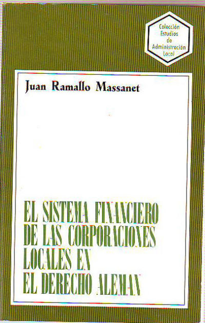 EL SISTEMA FINANCIERO DE LAS CORPORACIONES LOCALES.