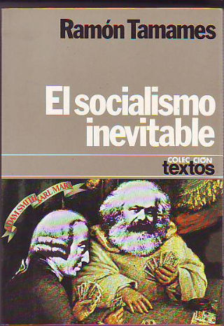 EL SOCIALISMO INEVITABLE.