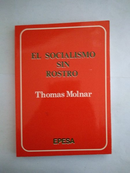 El socialismo sin rostro