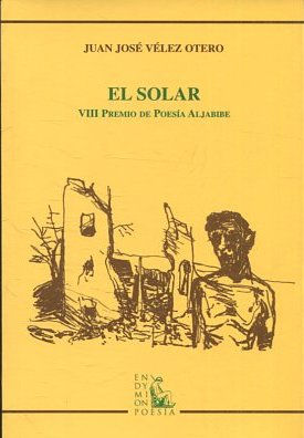 EL SOLAR. VIII PREMIO DE POESIA ALJABIBE.