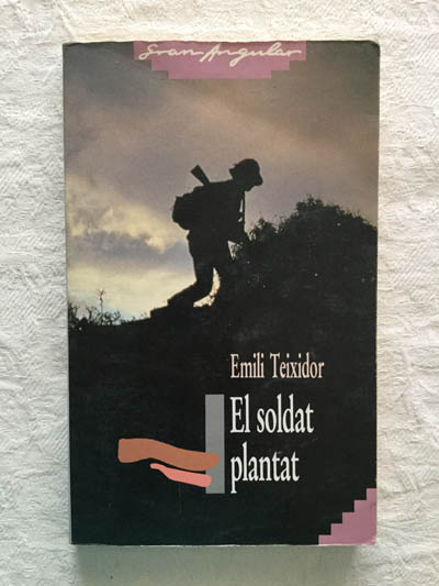 El soldat plantat