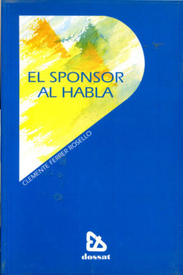 EL SPONSOR AL HABLA.