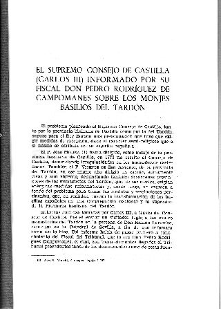 EL SUPREMO CONSEJO DE CASTILLA (CARLOS III) INFORMADO POR SU FISCAL DON PEDRO RODRIGUEZ DE CAMPOMANES SOBRE LOS MONJES BASILIOS DEL TARDON.