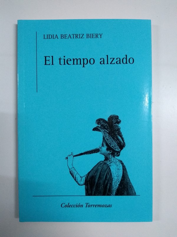 El tiempo alzado