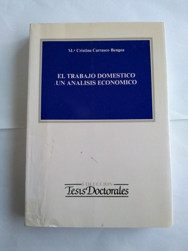 El trabajo domestico. Un analisis economico | M.ª Cristina Carrasco Begoa  Libros de segunda mano baratos - Libros Ambigú - Libros usados