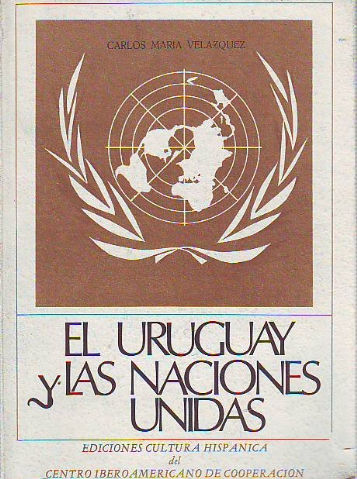 EL URUGUAY Y LAS NACIONES UNIDAS (1959-1965).