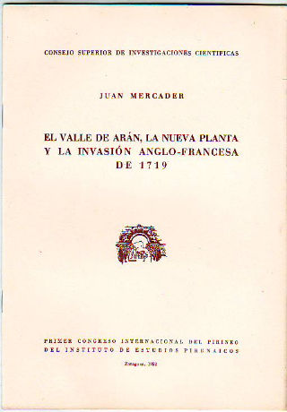 EL VALLE DE ARÁN, LA NUEVA PLANTA Y LA INVASIÓN ANGLO-FRANCESA DE 1719.