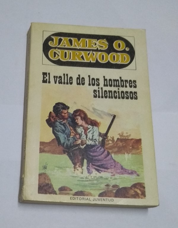 El valle de los hombres silenciosos