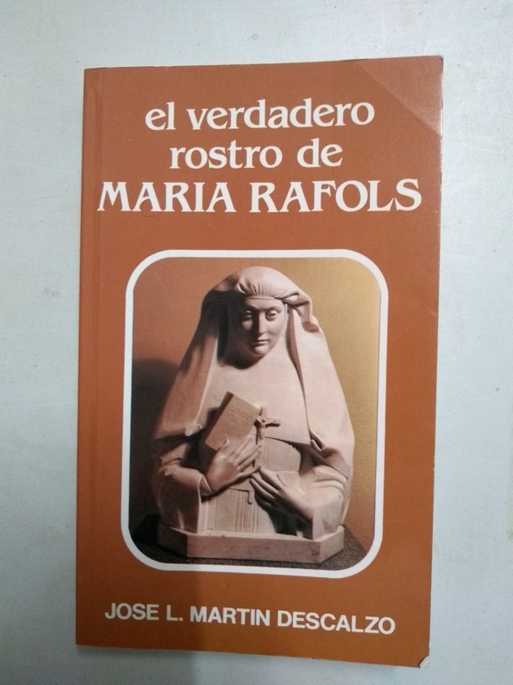 El verdadero rostro de María Rafols