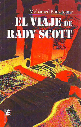 EL VIAJE DE RADY SCOTT.