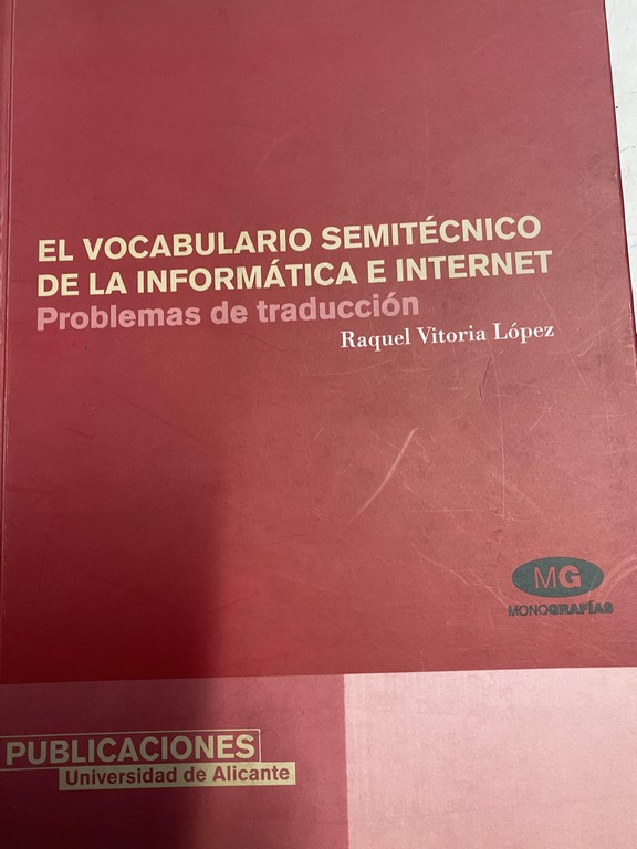 EL VOCABULARIO SEMITÉCNICO DE LA INFORMÁTICA E INTERNET.