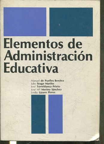 ELEMENTOS DE ADMINISTRACION EDUCATIVA.