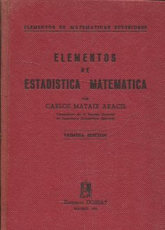 ELEMENTOS DE ESTADISTICA MATEMATICA.