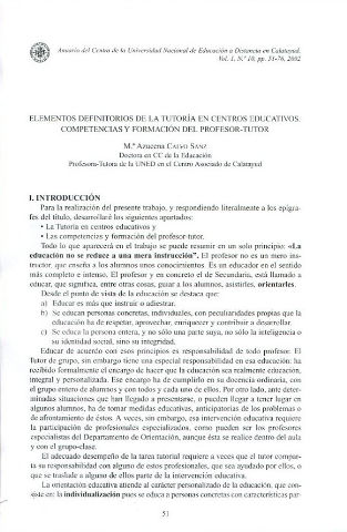 ELEMENTOS DEFINITORIOS DE LA TUTORIA EN CENTROS EDUCATIVOS. COMPETENCIAS Y FORMACION DEL PROFESOR-TUTOR.