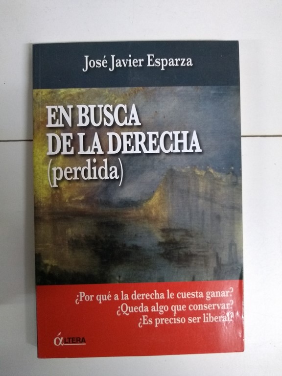 En busca de la derecha (perdida)