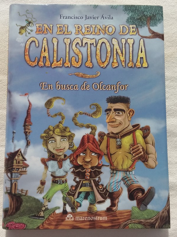 En el reino de Calistonia. En busca de Olcanfor